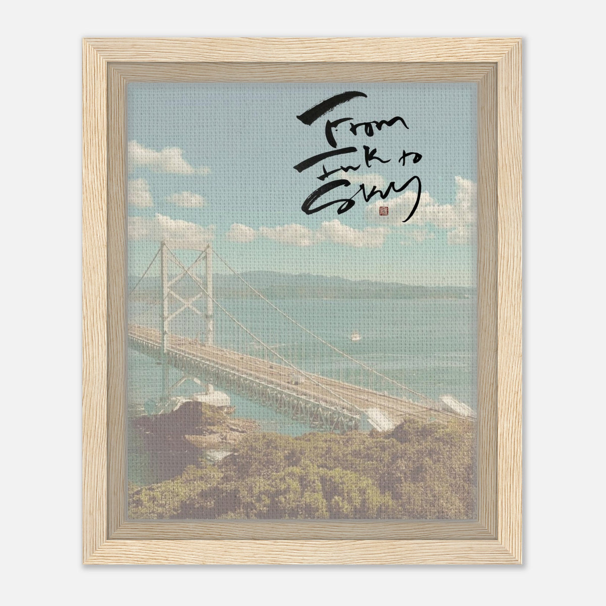 Spring Bridge 春の橋 — From Ink to Sky lettering over a sea bridge, canvas in light wood frame