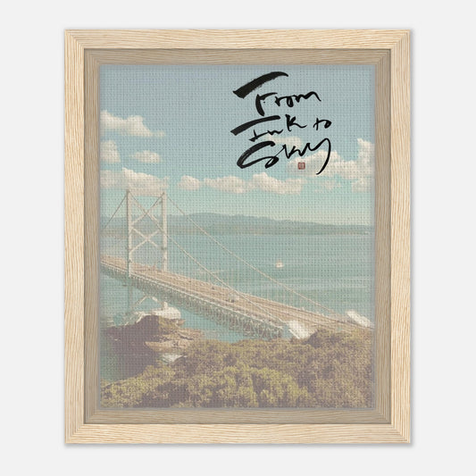 Spring Bridge 春の橋 — From Ink to Sky lettering over a sea bridge, canvas in light wood frame